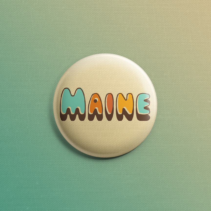 Maine Colors 1.5 inch Pin