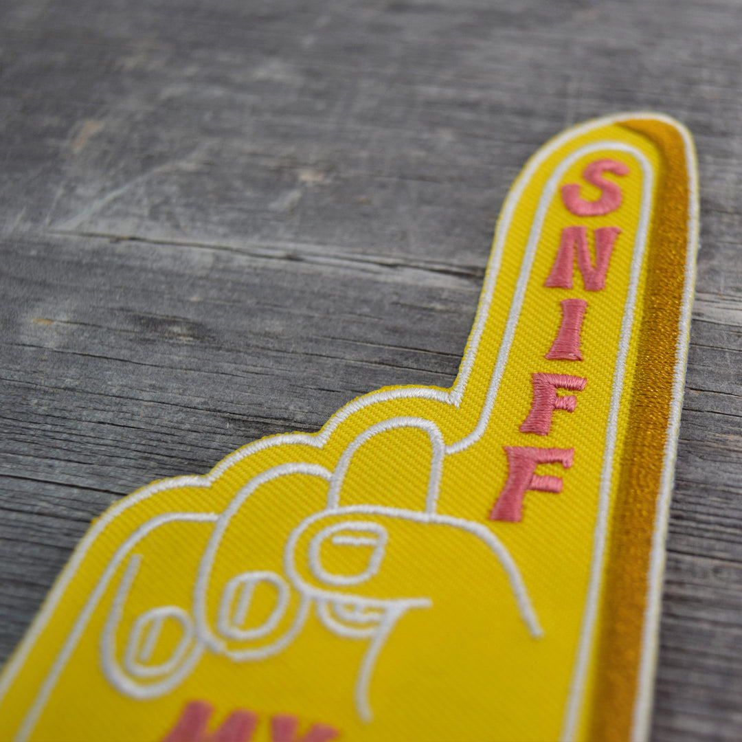 SALE!!! Sniff My Finger Embroidered Patch