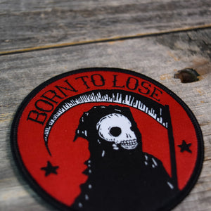 Born To Lose Woven Patch
