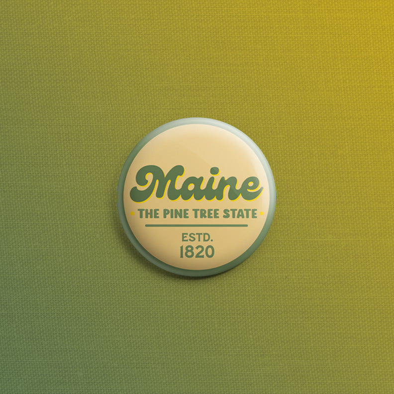 Maine The Pine Tree State 1inch Pin