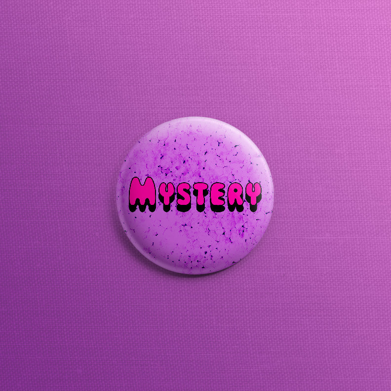 Mystery 1inch Pin