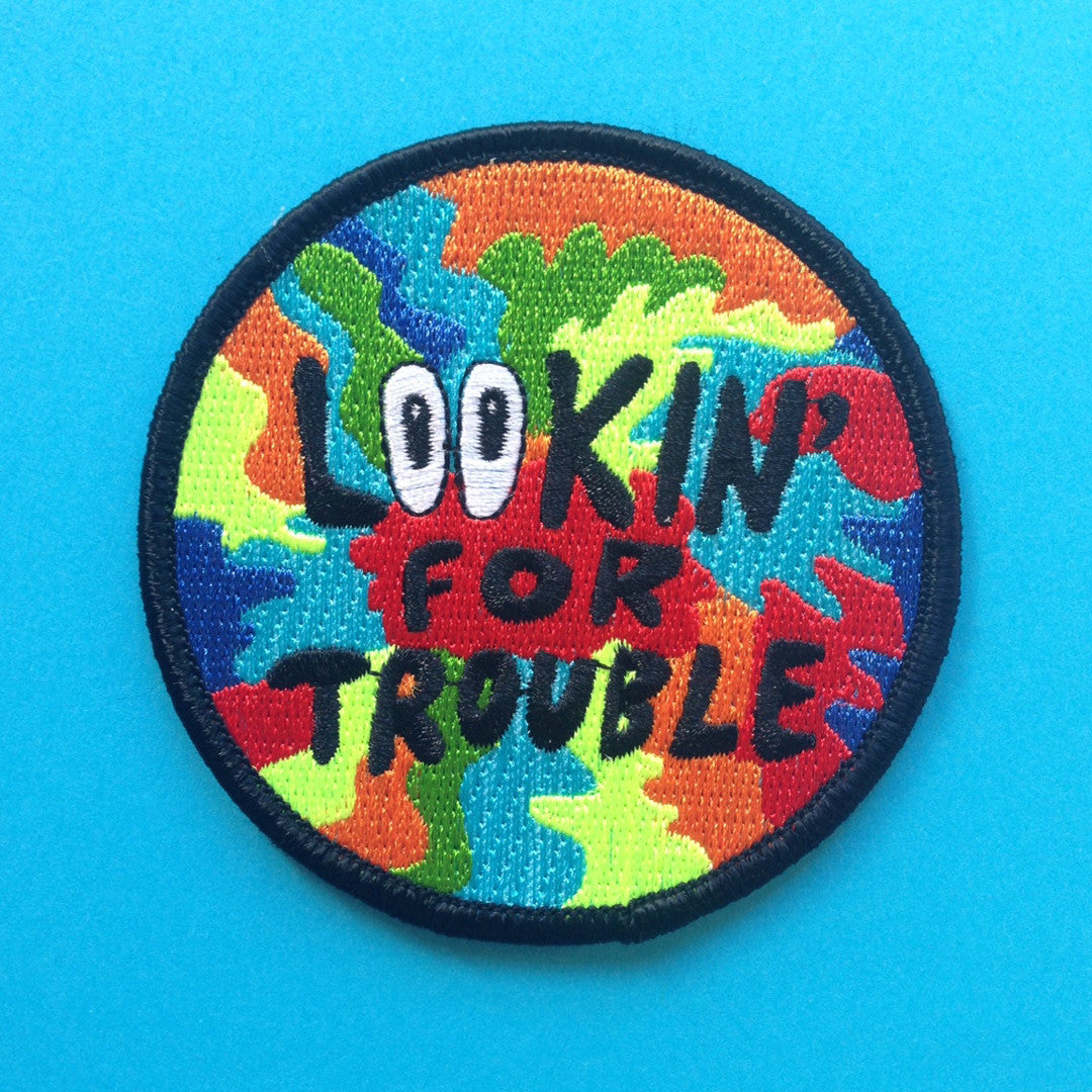 Lookin' For Trouble Embroidered Patch