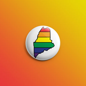 MAINE Pride Rainbow 1inch Pin