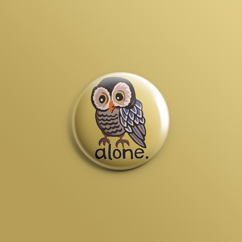 Alone Owl 1inch Pin