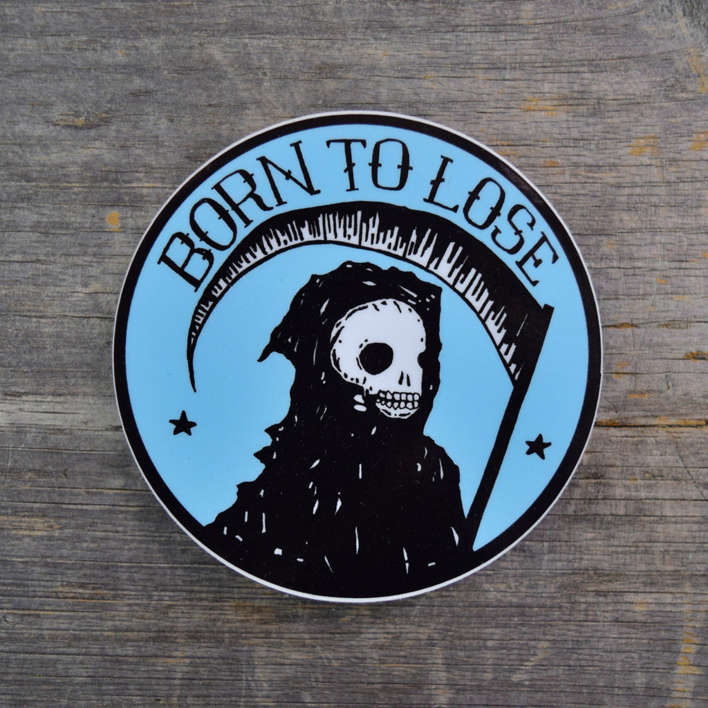 Born To Lose Vinyl Sticker
