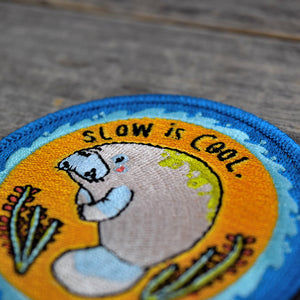 Slow is Cool Embroidered Patch