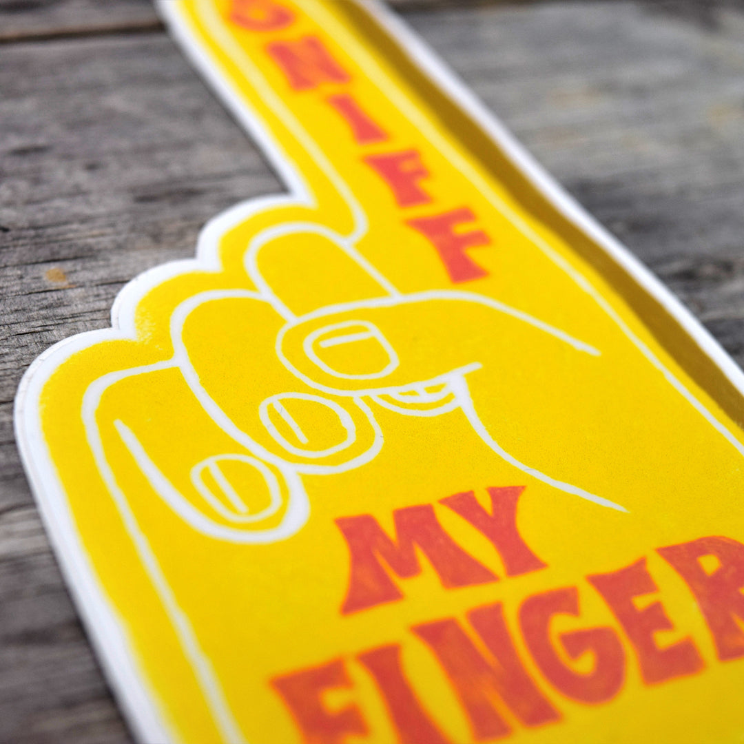 Sniff My Finger Vinyl Sticker
